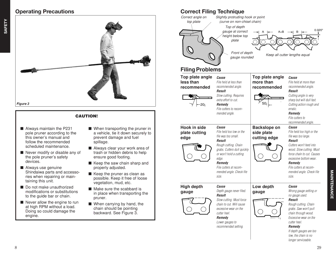 Shindaiwa 63888-94010 specifications Operating Precautions Correct Filing Technique, Filing Problems 