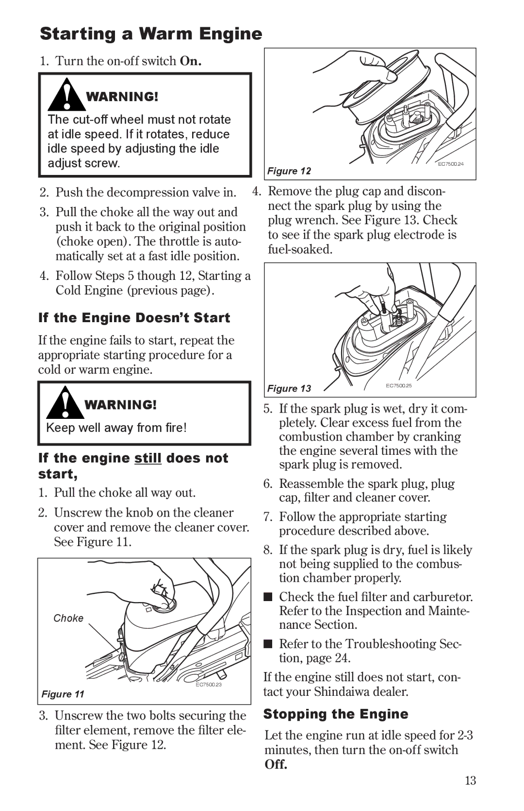 Shindaiwa 68006-94310 manual Starting a Warm Engine, If the Engine Doesn’t Start, If the engine still does not start, Off 