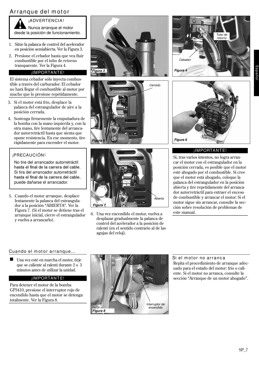 Shindaiwa GP3410, 6850-9430 manual Arranque del motor, ¡Advertencia, ¡Importante, ¡Precaución, Cuando el motor arranque 