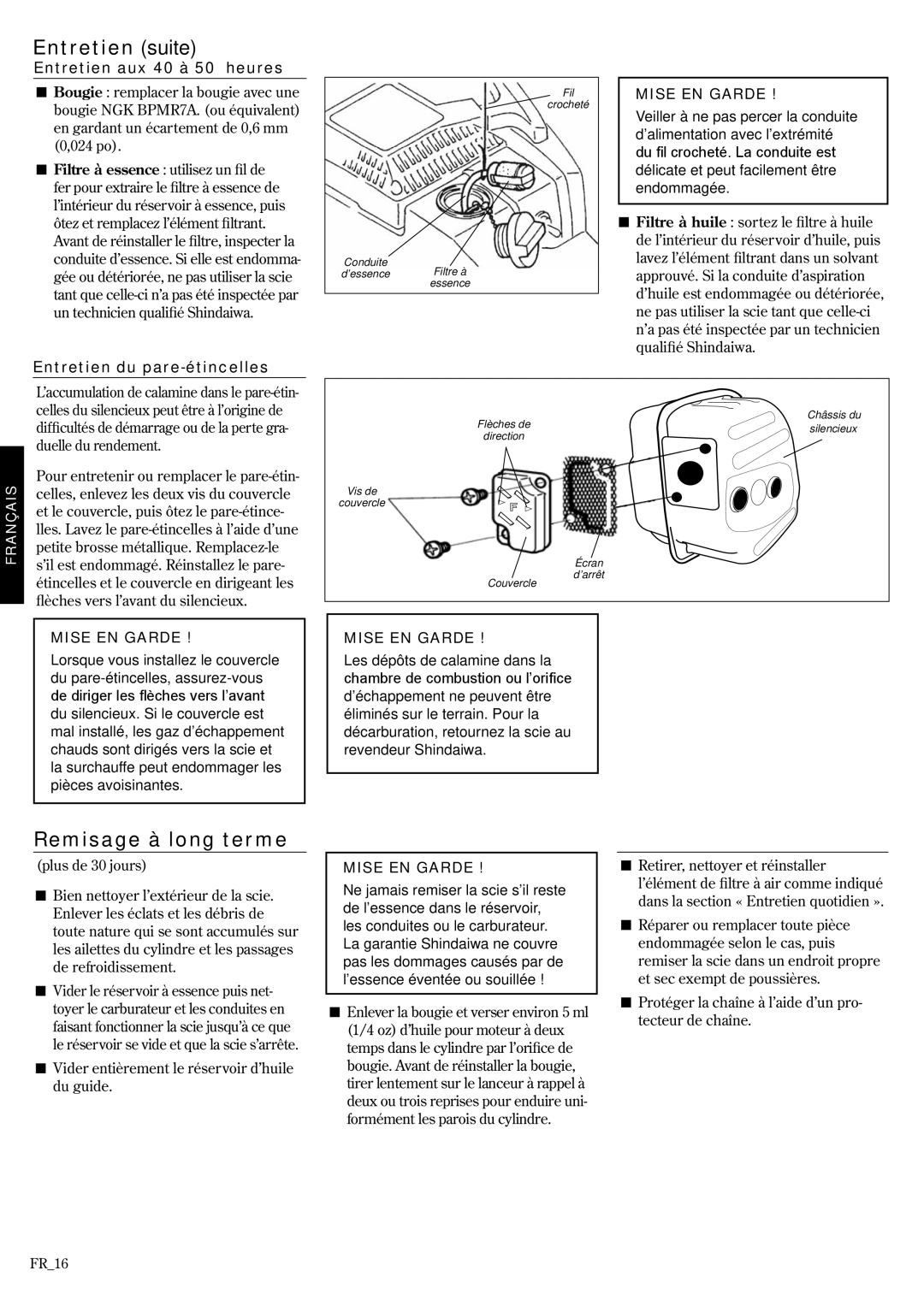 Shindaiwa 69033-94310 Entretien suite, Remisage à long terme, Entretien aux 40 à 50 heures, Entretien du pare-étincelles 