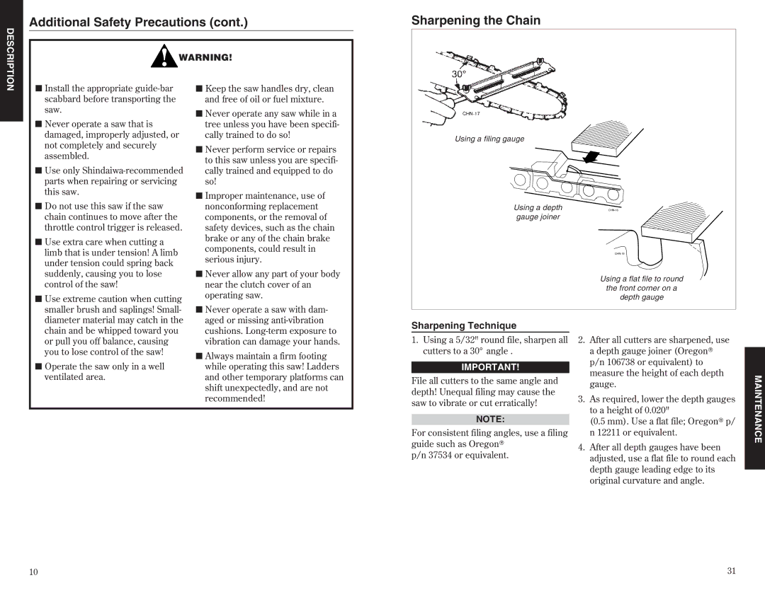 Shindaiwa 35701, 72362-93115 specifications Additional Safety Precautions Sharpening the Chain, Sharpening Technique 