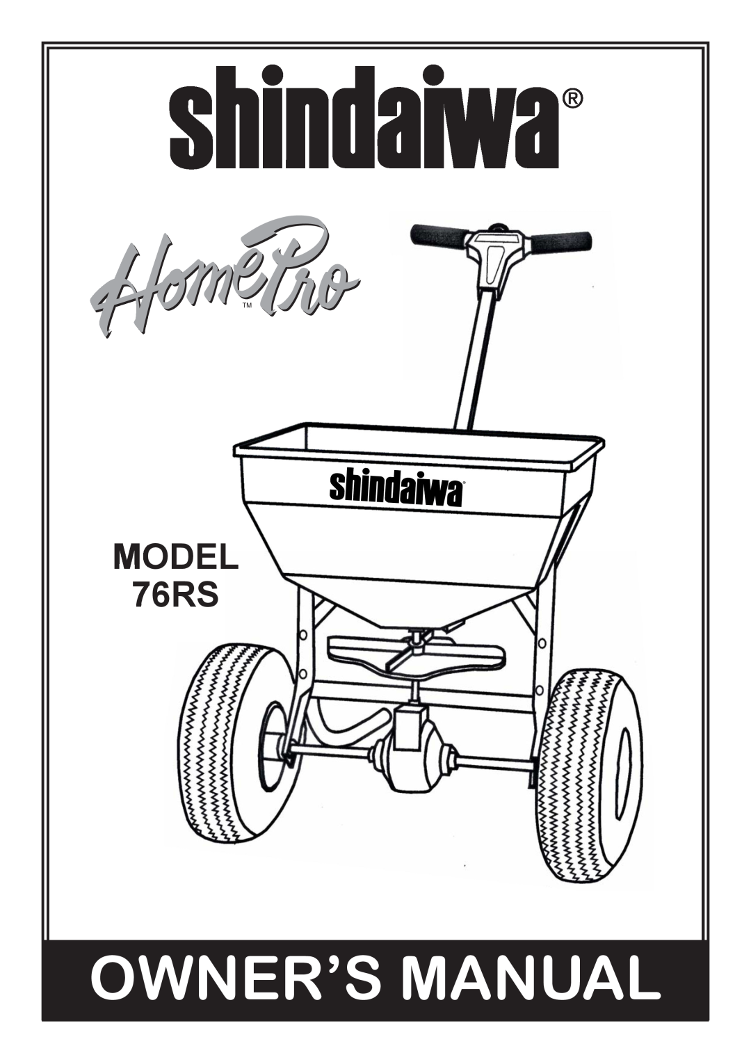 Shindaiwa owner manual MODEL 76RS 