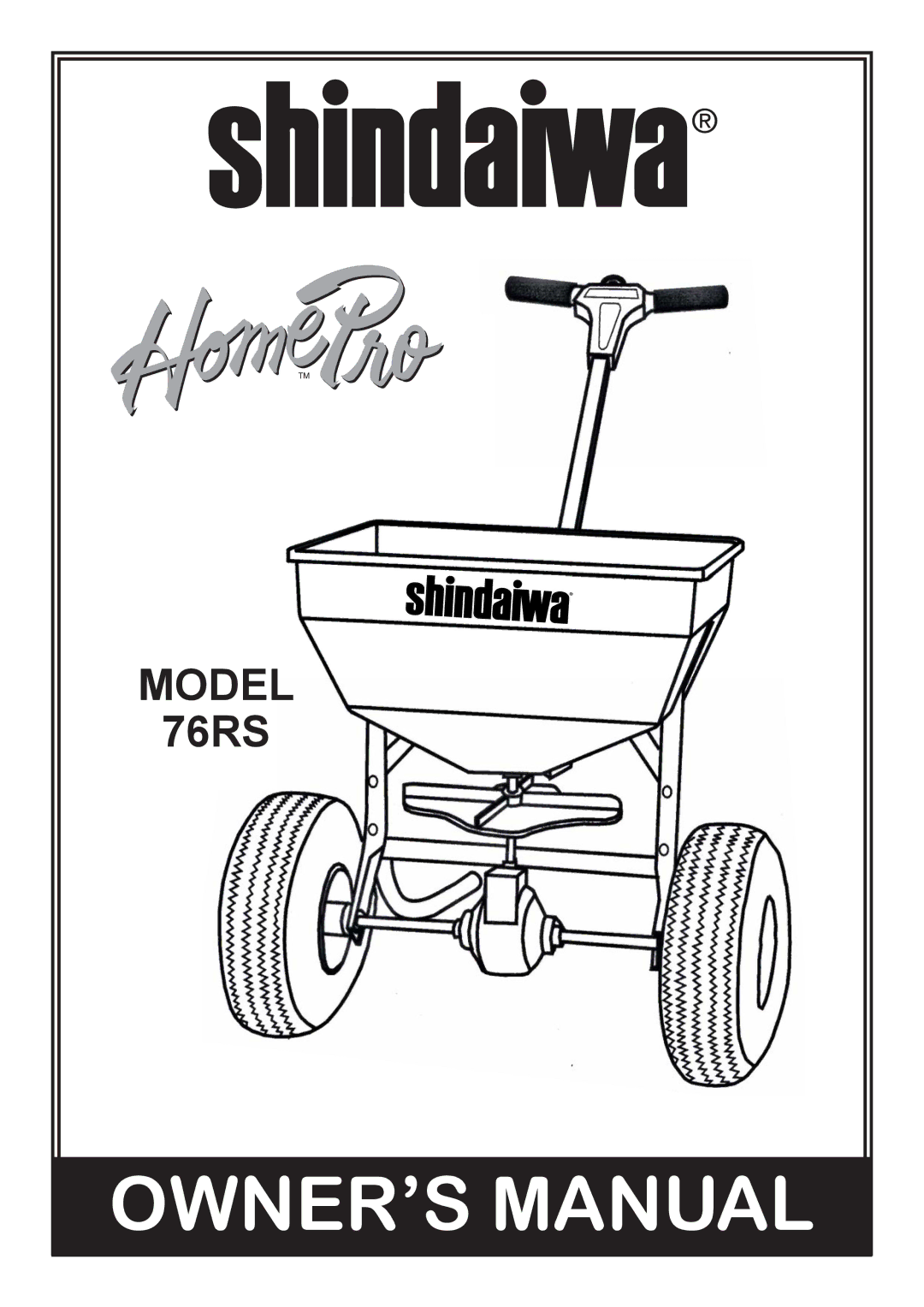 Shindaiwa 76RS owner manual Model 