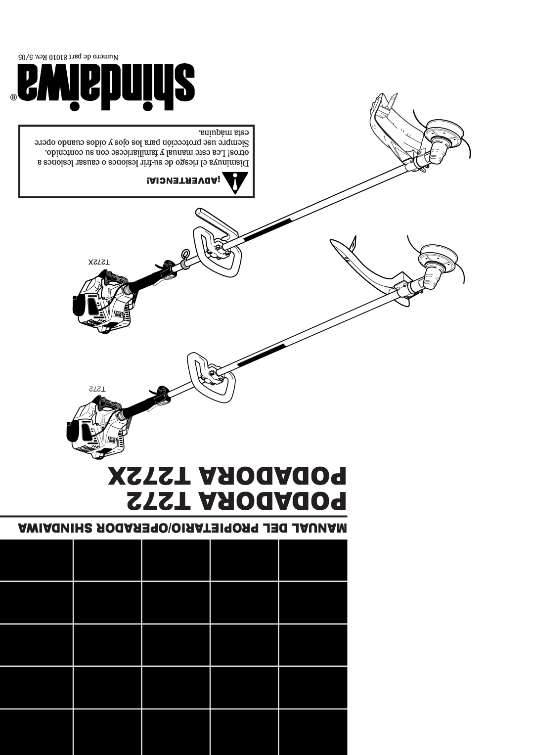 Shindaiwa 81010 manual ¡Advertencia, part de Numero, T272X T272, 5/05 .Rev 