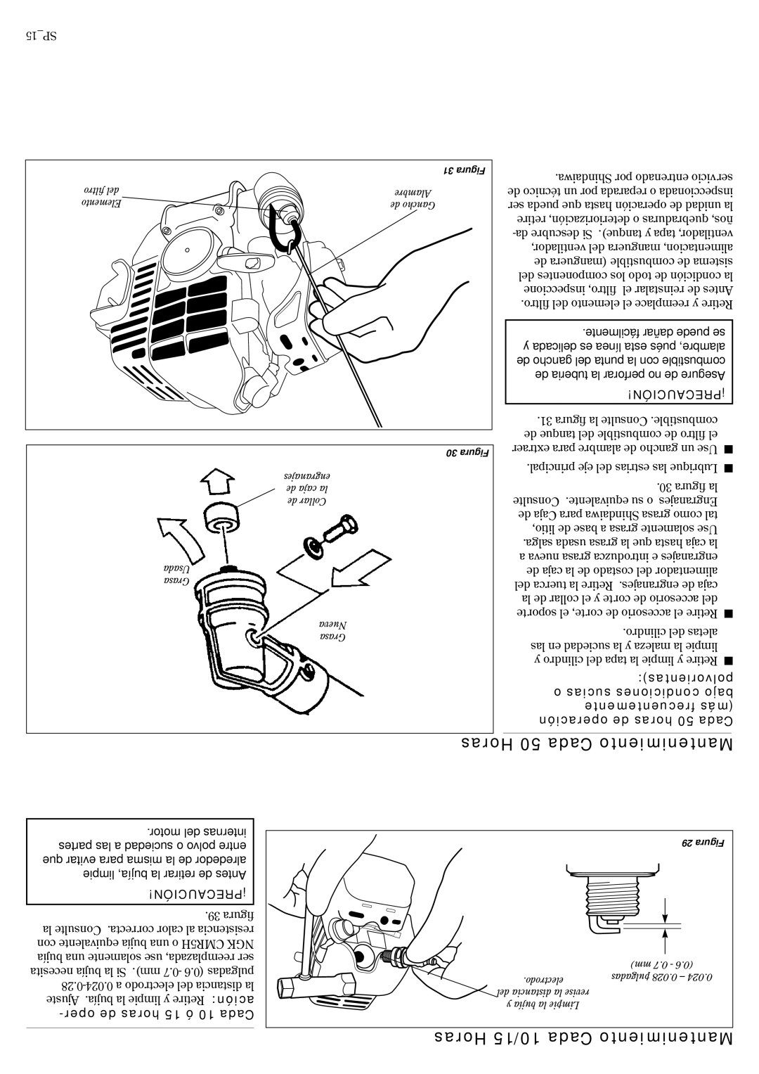 Shindaiwa 81359 manual Horas 50 Cada Mantenimiento, Horas 10/15 Cada Mantenimiento 