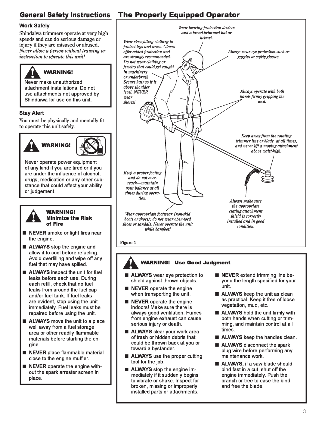Shindaiwa 81642 manual General Safety Instructions The Properly Equipped Operator, Work Safely, Stay Alert 