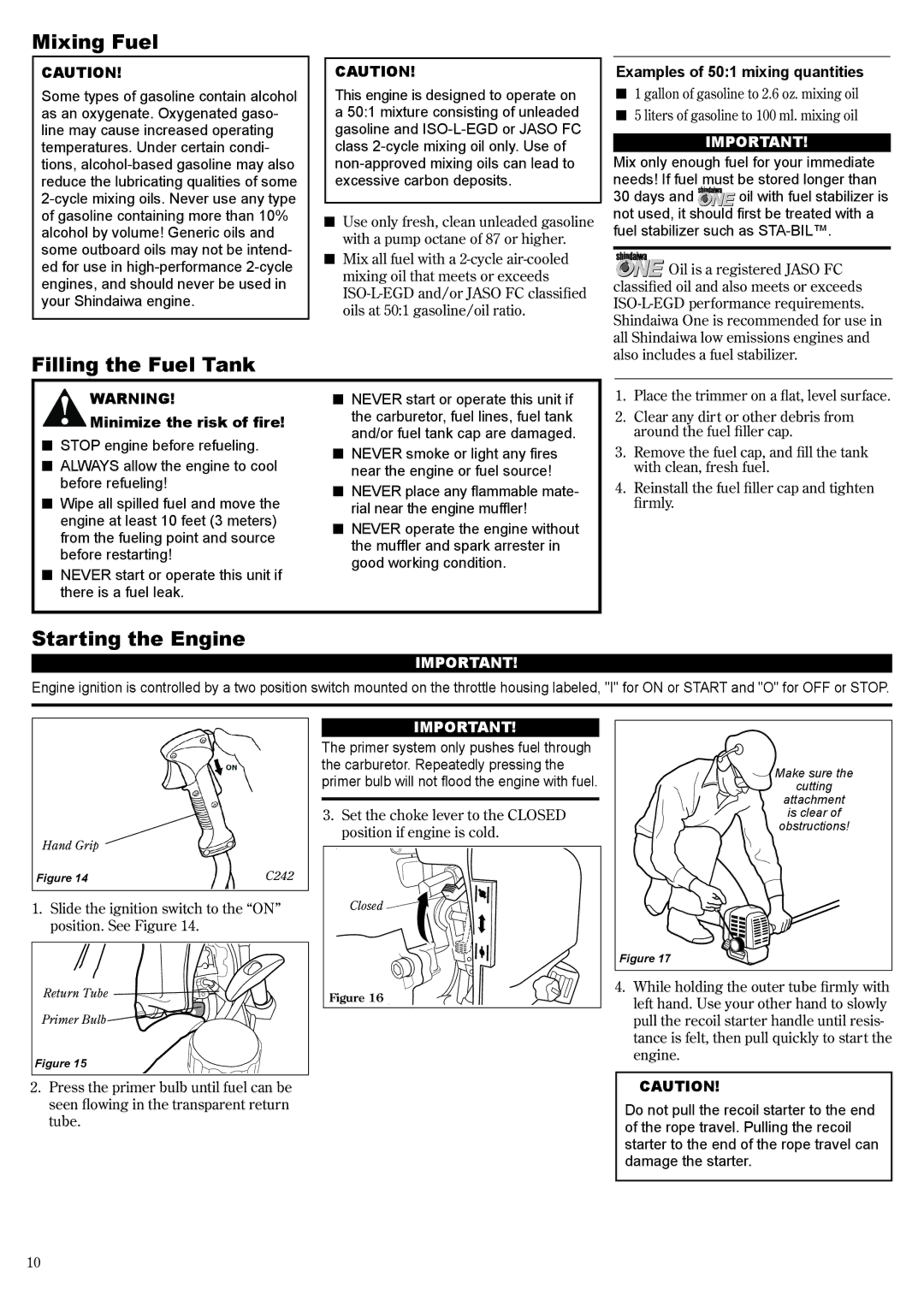 Shindaiwa 81644 manual Mixing Fuel, Filling the Fuel Tank, Starting the Engine, Examples of 501 mixing quantities 