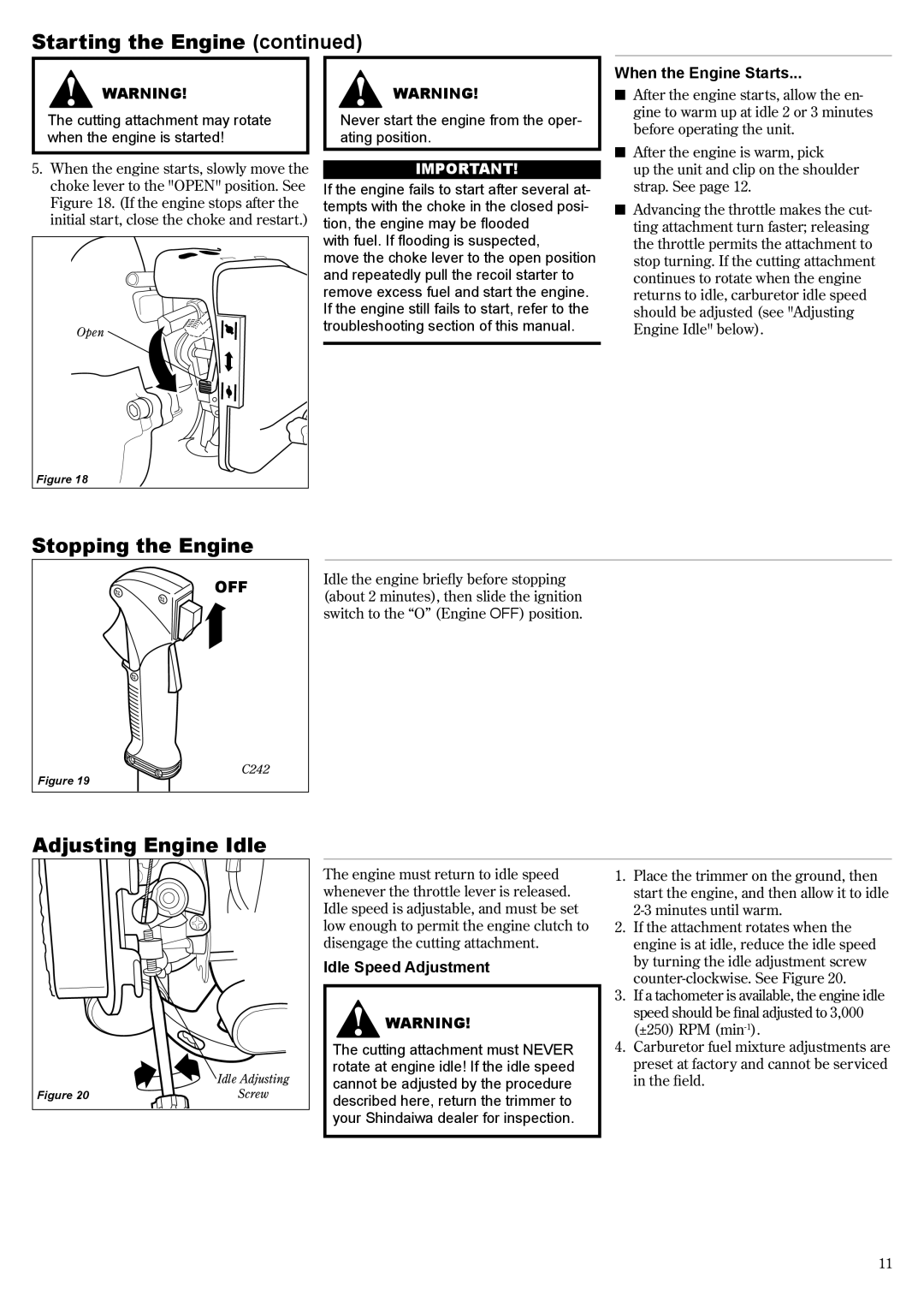 Shindaiwa 81644 manual Stopping the Engine, Adjusting Engine Idle, Cutting attachment may rotate when the engine is started 