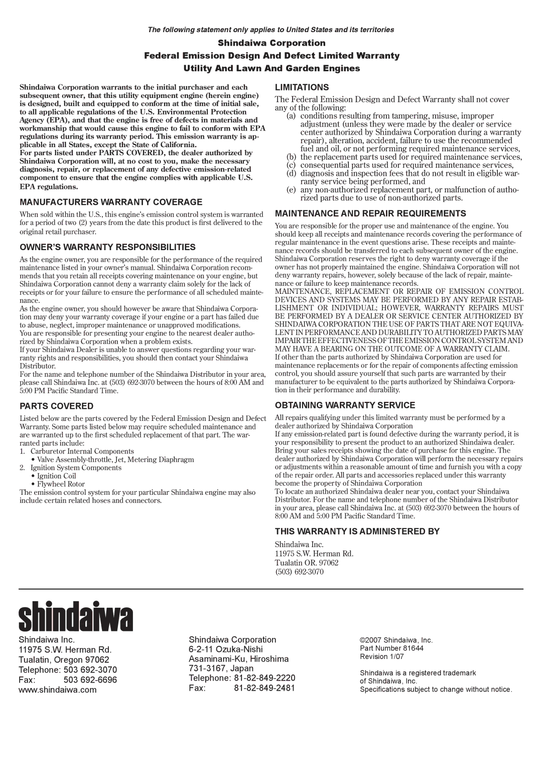 Shindaiwa 81644 manual Manufacturers Warranty Coverage Limitations 