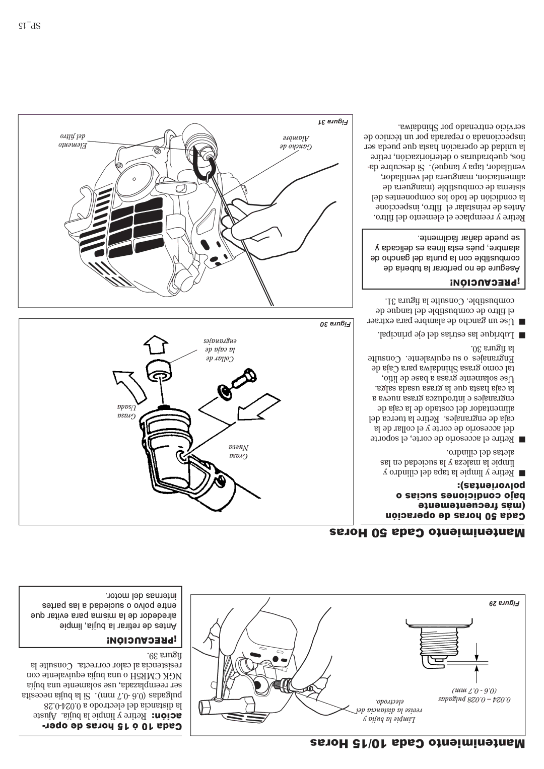 Shindaiwa 81644 manual Horas 50 Cada Mantenimiento, Horas 10/15 Cada Mantenimiento 