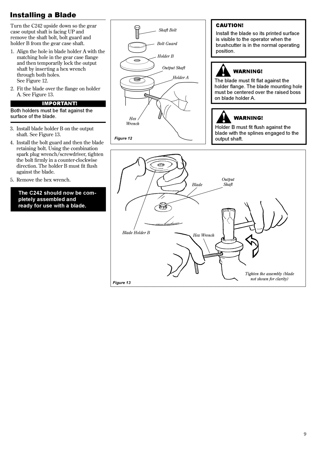 Shindaiwa 81644 manual Installing a Blade, Both holders must be flat against the surface of the blade 