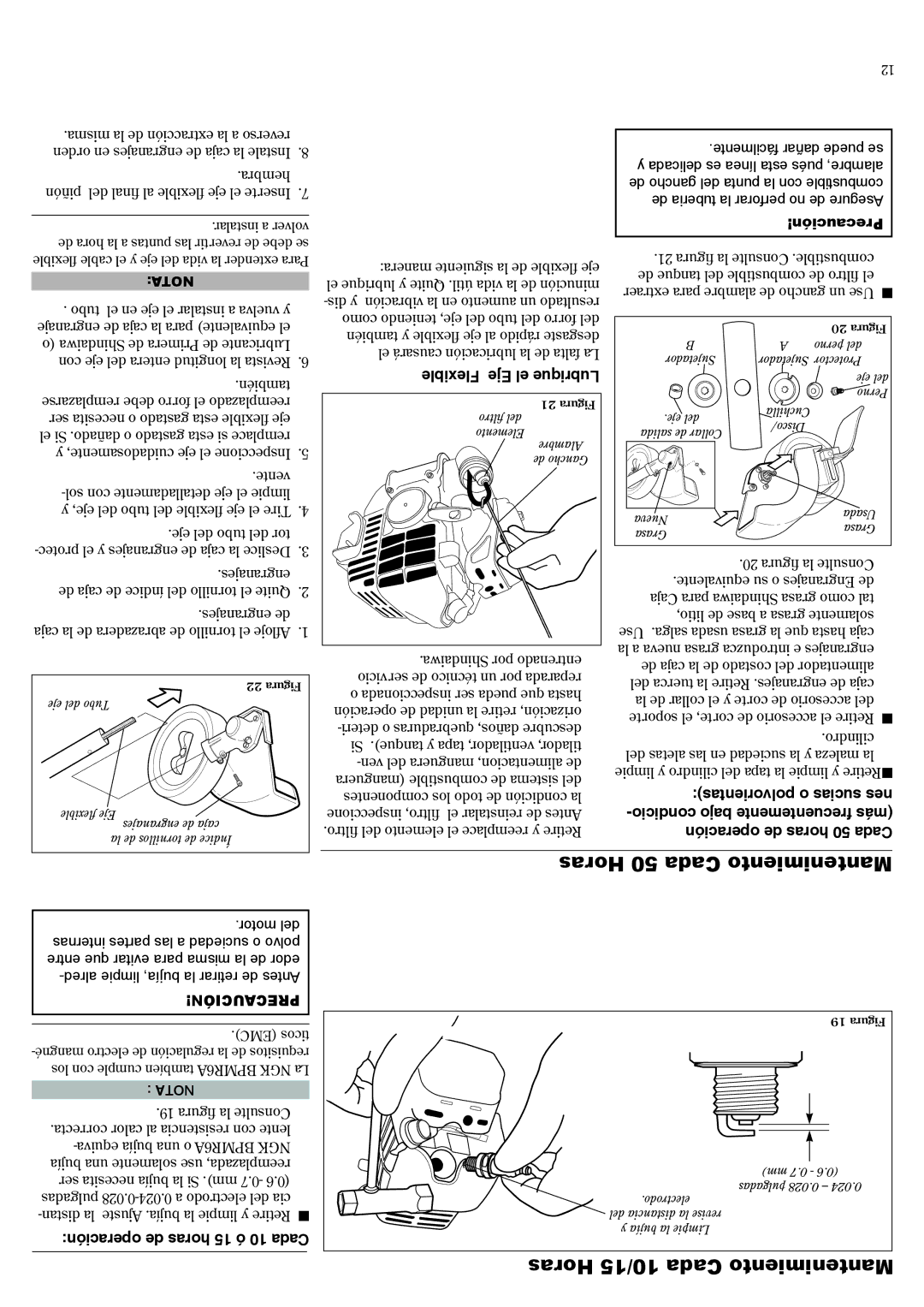 Shindaiwa 81645 manual Horas 50 Cada Mantenimiento, Horas 10/15 Cada Mantenimiento, Precaución 