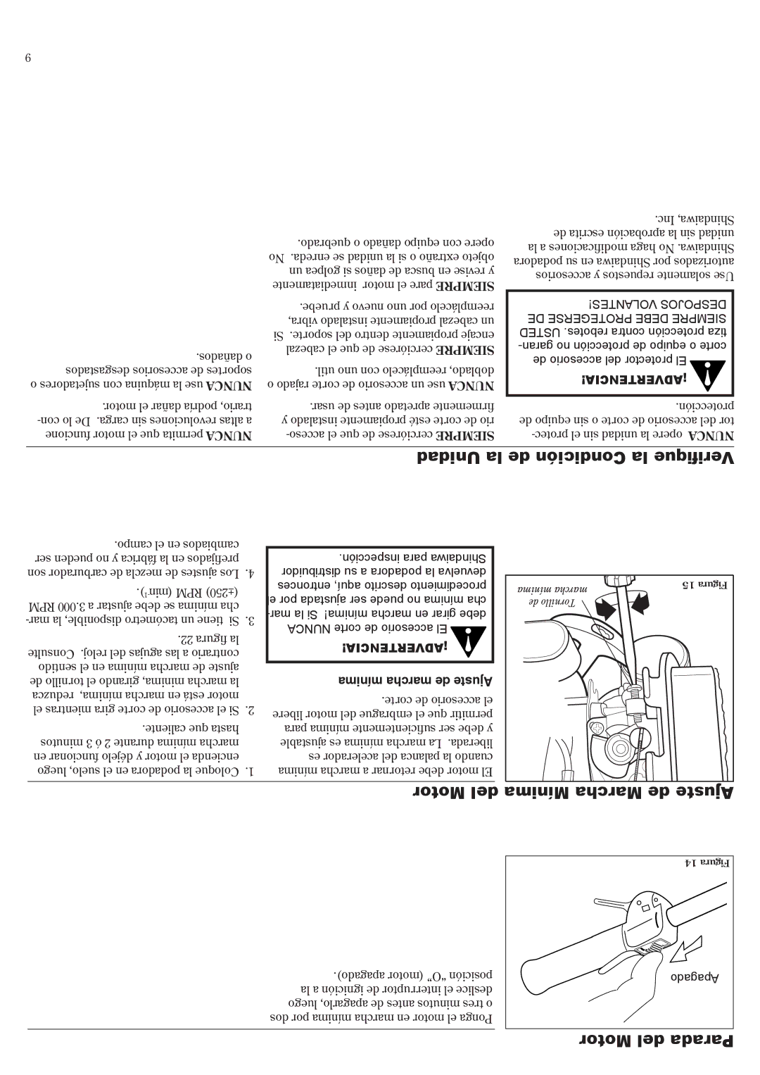 Shindaiwa 81645 manual Unidad la de Condición la Verifique, Motor del Mínima Marcha de Ajuste, Motor del Parada 