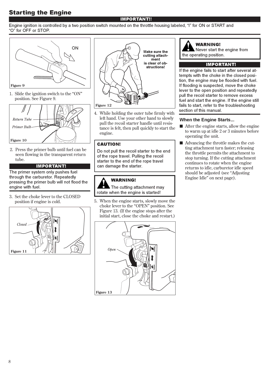 Shindaiwa 81645 Starting the Engine, Slide the ignition switch to the on position. See Figure, When the Engine Starts 