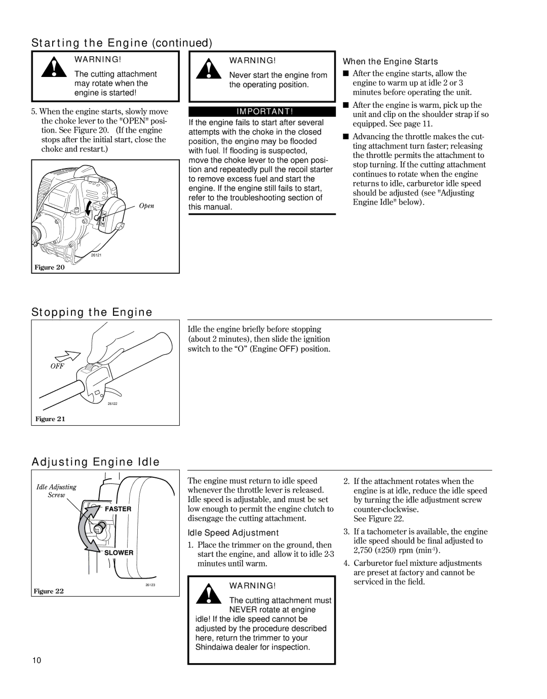 Shindaiwa 81646 manual Starting the Engine, Stopping the Engine, Adjusting Engine Idle, When the Engine Starts 