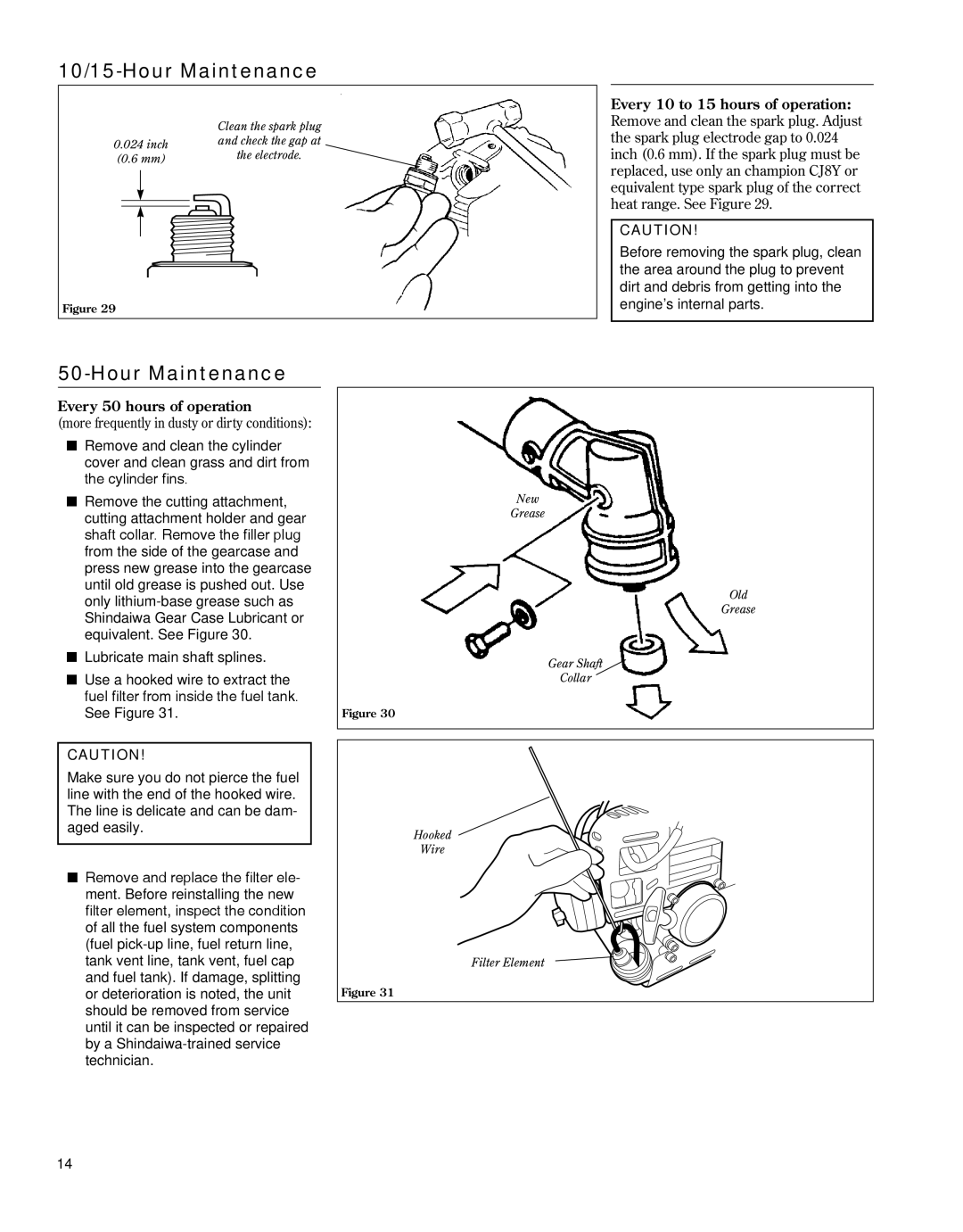 Shindaiwa 81646 manual 10/15-Hour Maintenance 