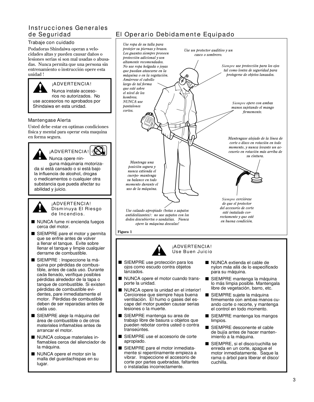 Shindaiwa 81646 manual El Operario Debidamente Equipado, Trabaje con cuidado, Mantengase Alerta 