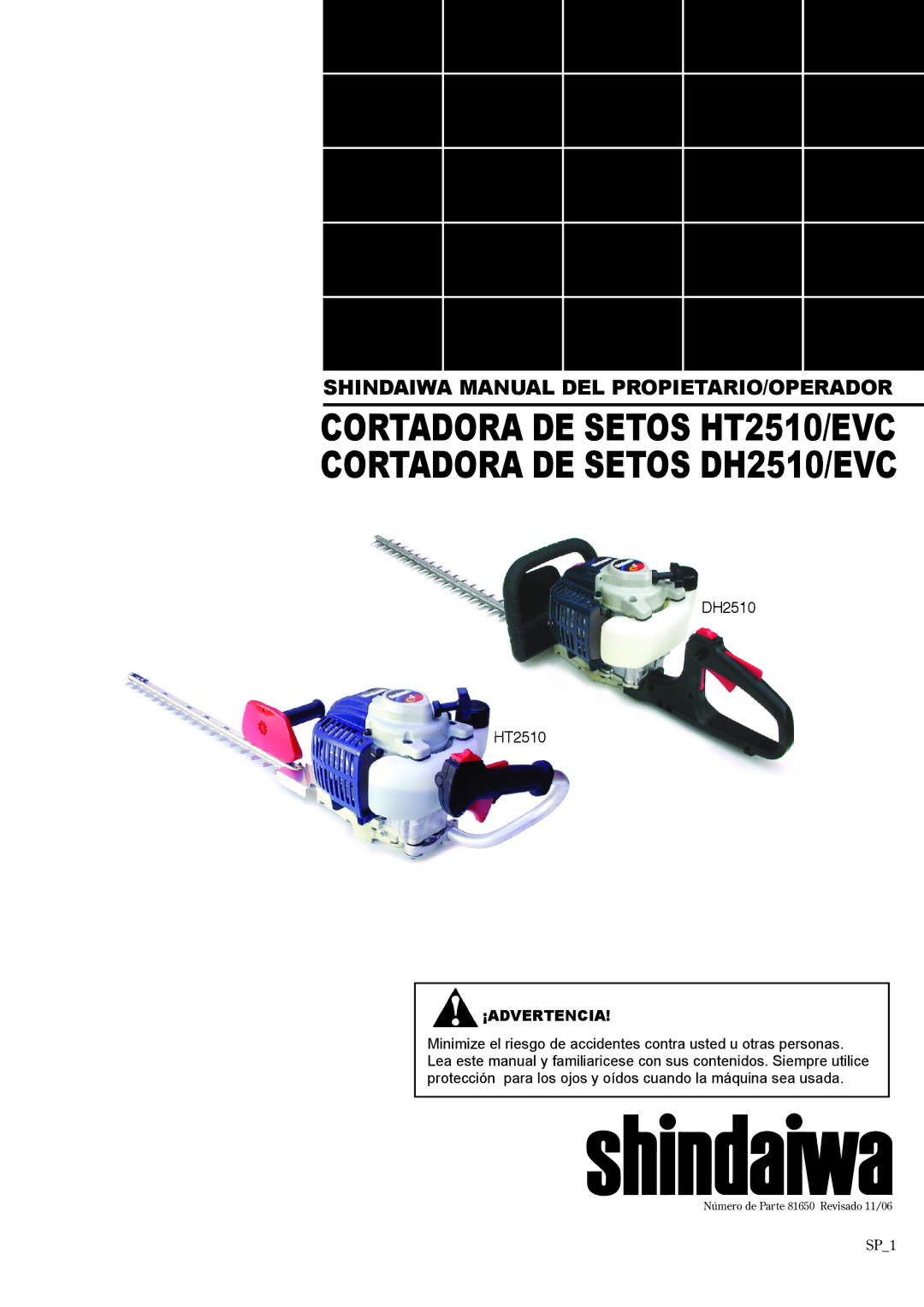 Shindaiwa 81650 manual Cortadora DE Setos HT2510/EVC Cortadora DE Setos DH2510/EVC, ¡Advertencia 