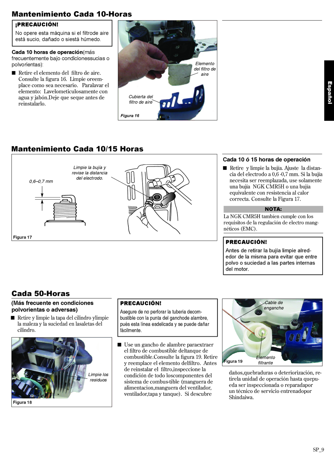 Shindaiwa 81650 manual Mantenimiento Cada 10-Horas, Mantenimiento Cada 10/15 Horas, Cada 50-Horas, Precaución 