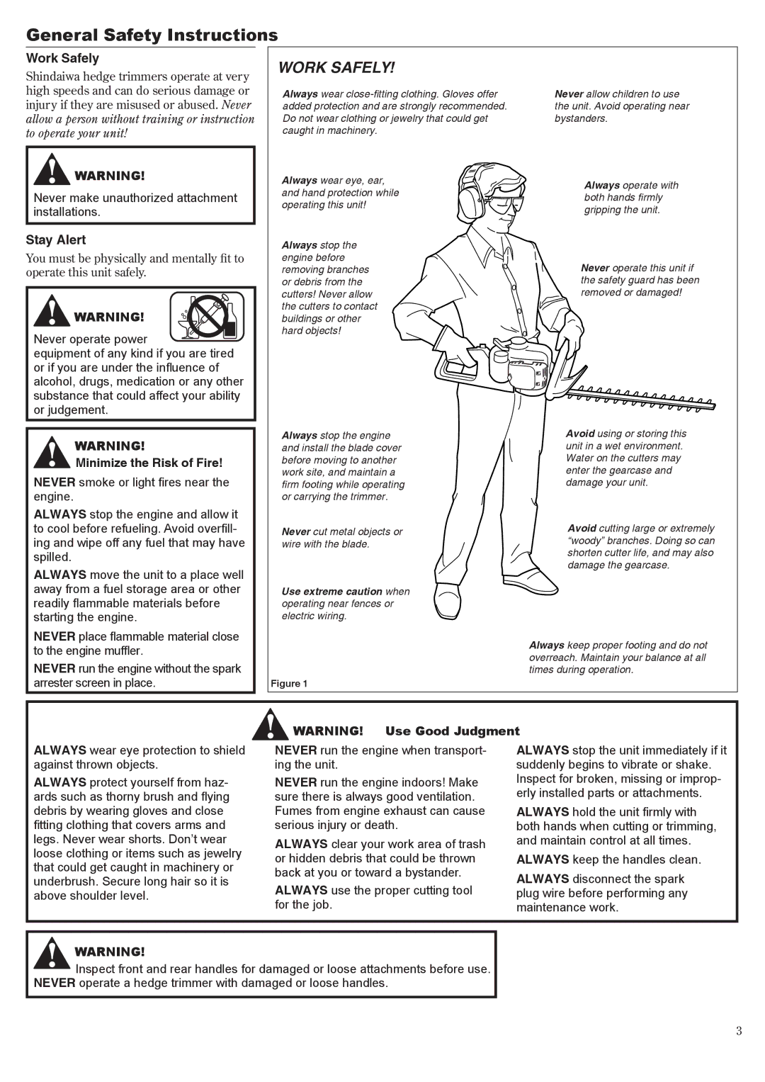 Shindaiwa 81650 General Safety Instructions, Work Safely, Never make unauthorized attachment installations, Stay Alert 