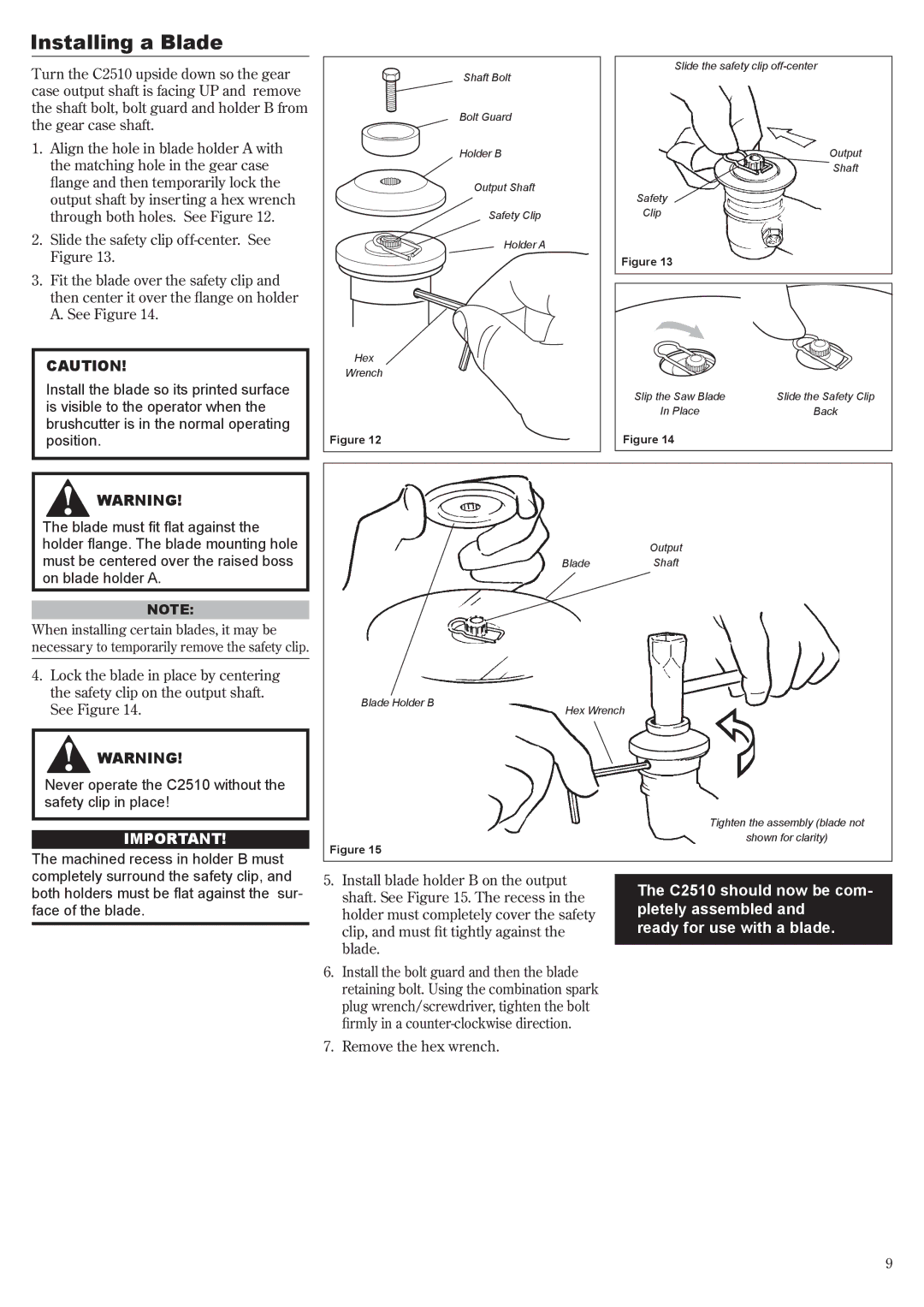 Shindaiwa 81704 manual Installing a Blade, Remove the hex wrench 