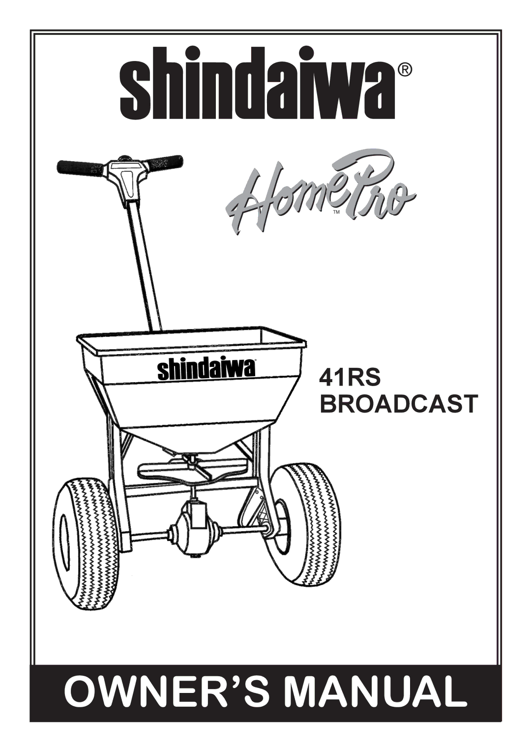 Shindaiwa 41RS Broadcast, 82010 owner manual 