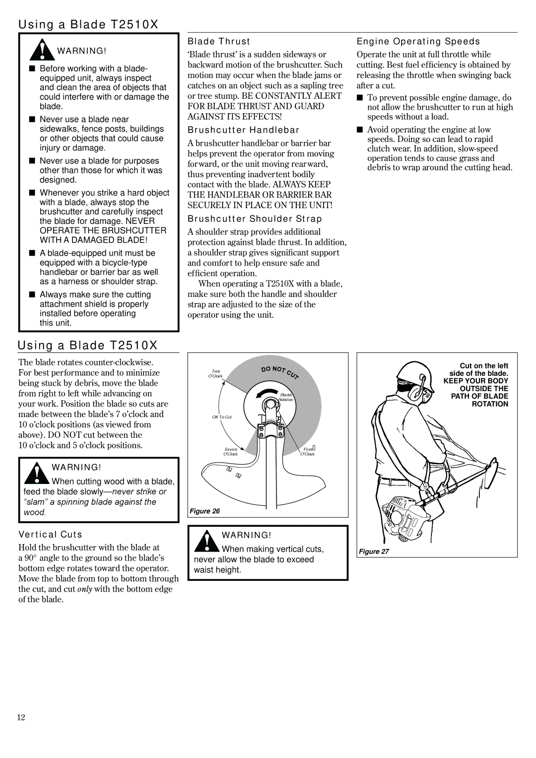 Shindaiwa 82014 manual Using a Blade T2510X, Blade Thrust, Brushcutter Handlebar, Brushcutter Shoulder Strap, Vertical Cuts 