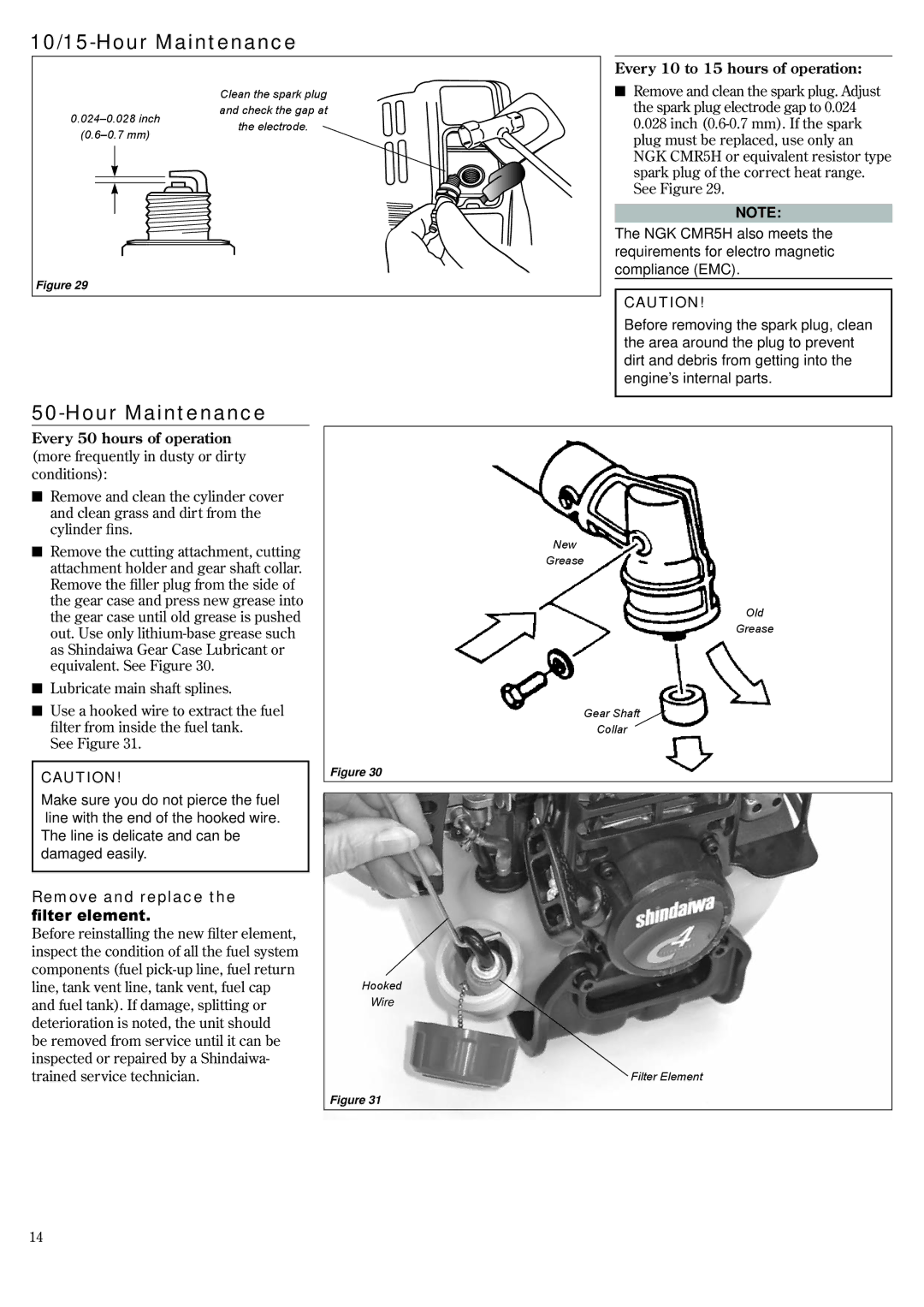 Shindaiwa 82014, T2510X manual 10/15-Hour Maintenance, Remove and replace the filter element 