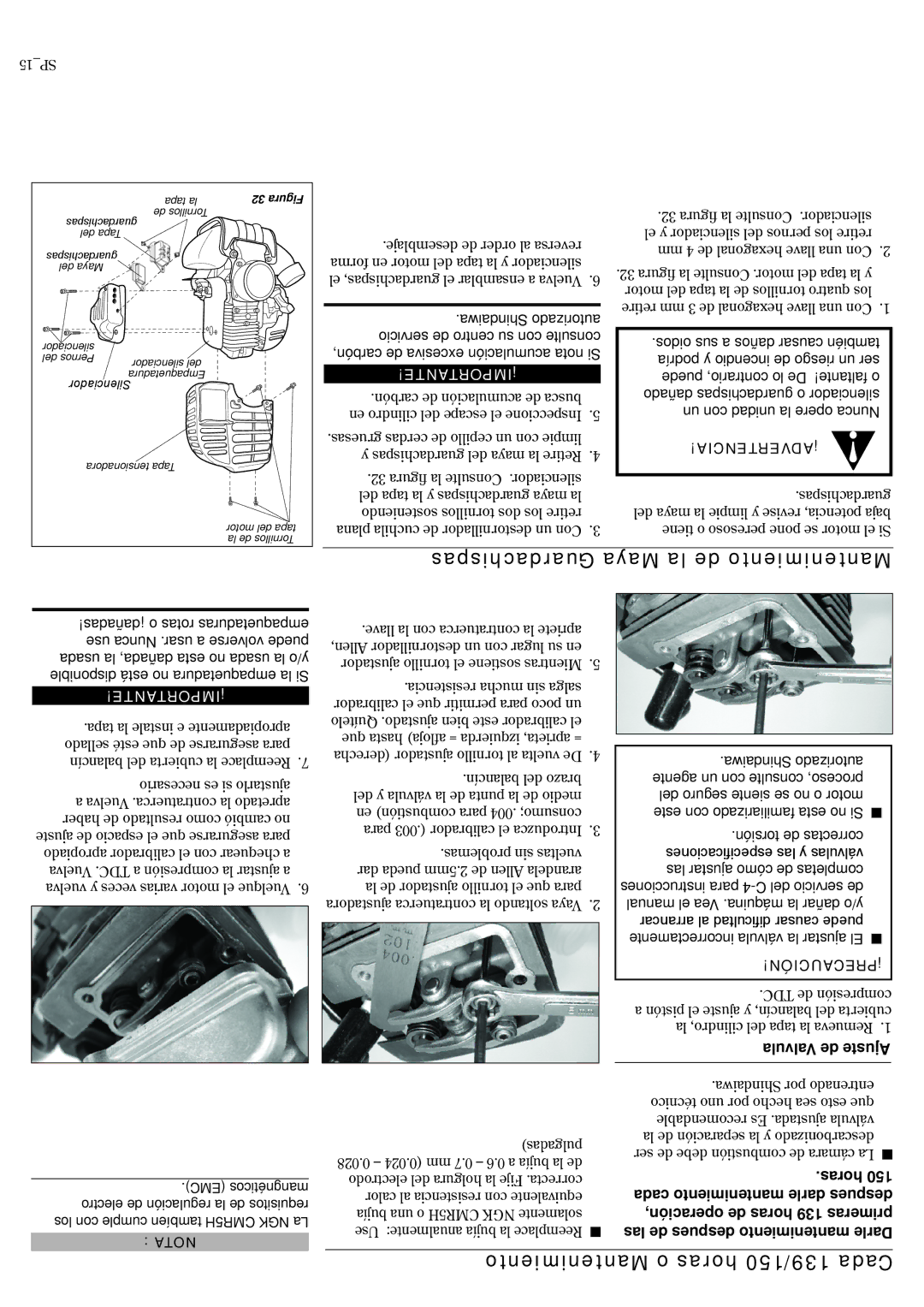 Shindaiwa 82014, T2510X manual Guardachispas Maya la de Mantenimiento, Mantenimiento o horas 139/150 Cada 