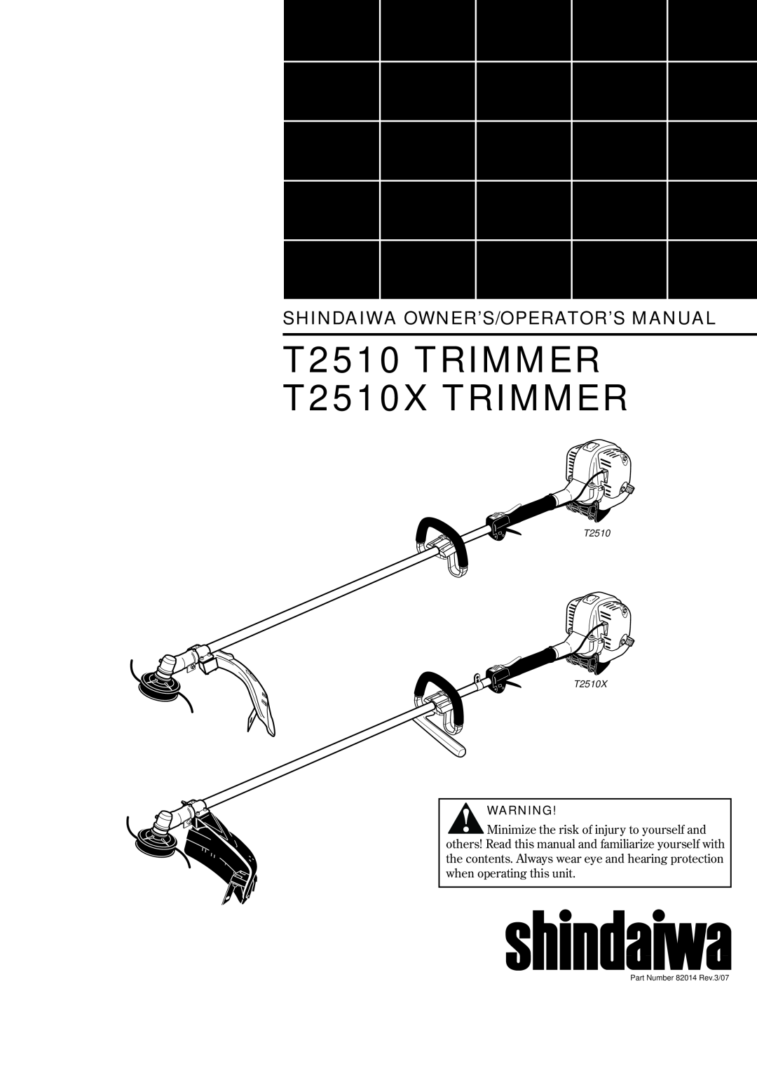 Shindaiwa 82014 manual T2510 TRIMMER T2510X TRIMMER, Shindaiwa Owner’S/Operator’S Manual 