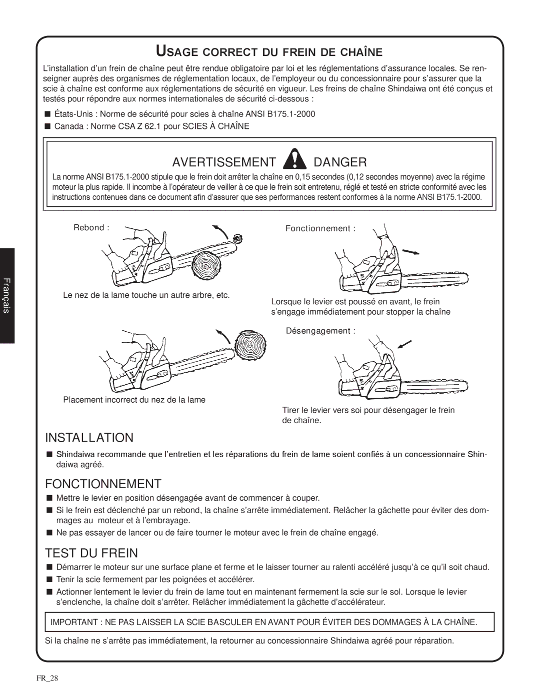 Shindaiwa 82085, 326T manual Fonctionnement, Test DU Frein, Usage correct du frein de chaîne 