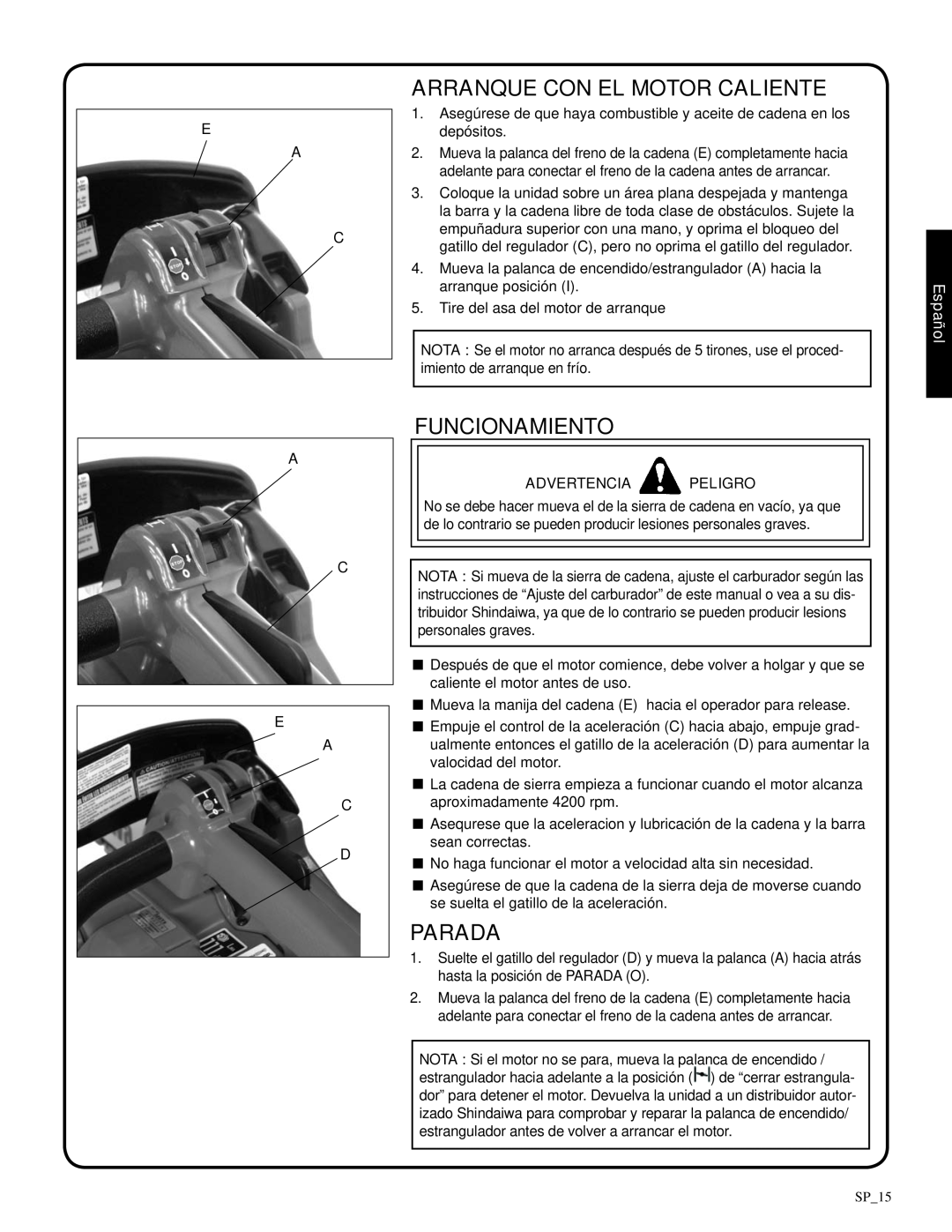 Shindaiwa 326T, 82085 manual Arranque con el motor caliente, Funcionamiento, Parada, Advertencia Peligro, Español 