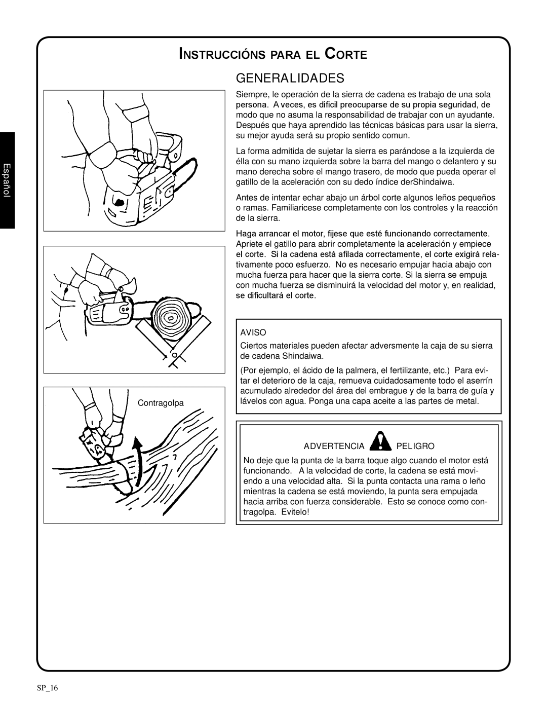 Shindaiwa 82085, 326T manual Generalidades, Instruccións para el Corte, Aviso, Español, Advertencia Peligro 