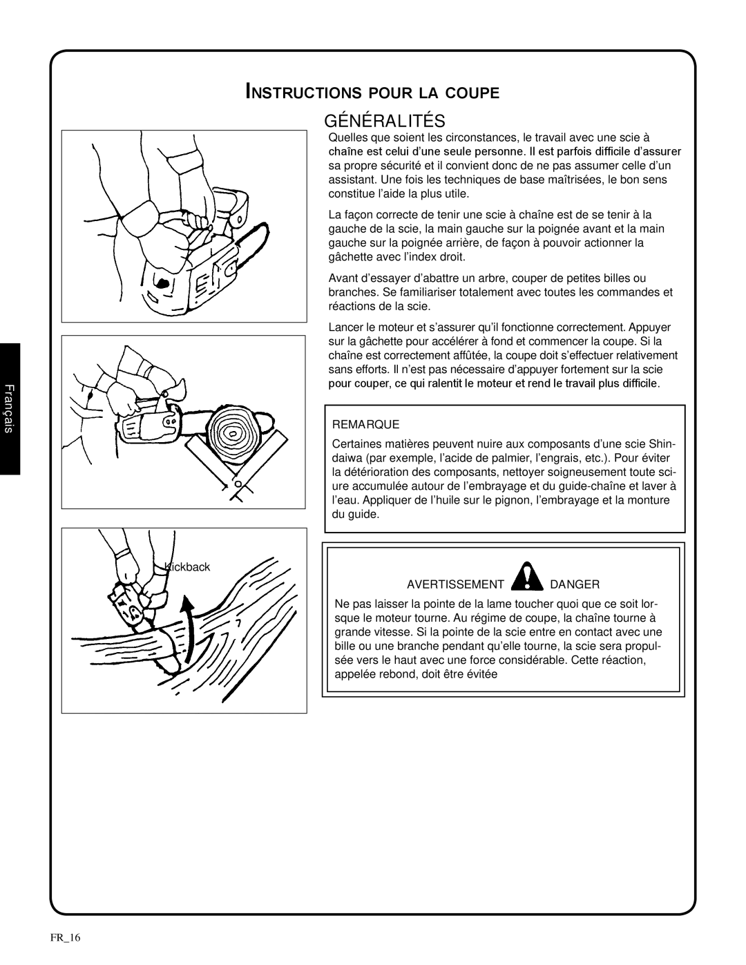 Shindaiwa 82085, 326T manual Généralités, Instructions pour la coupe, Français, Remarque, avertissement danger 