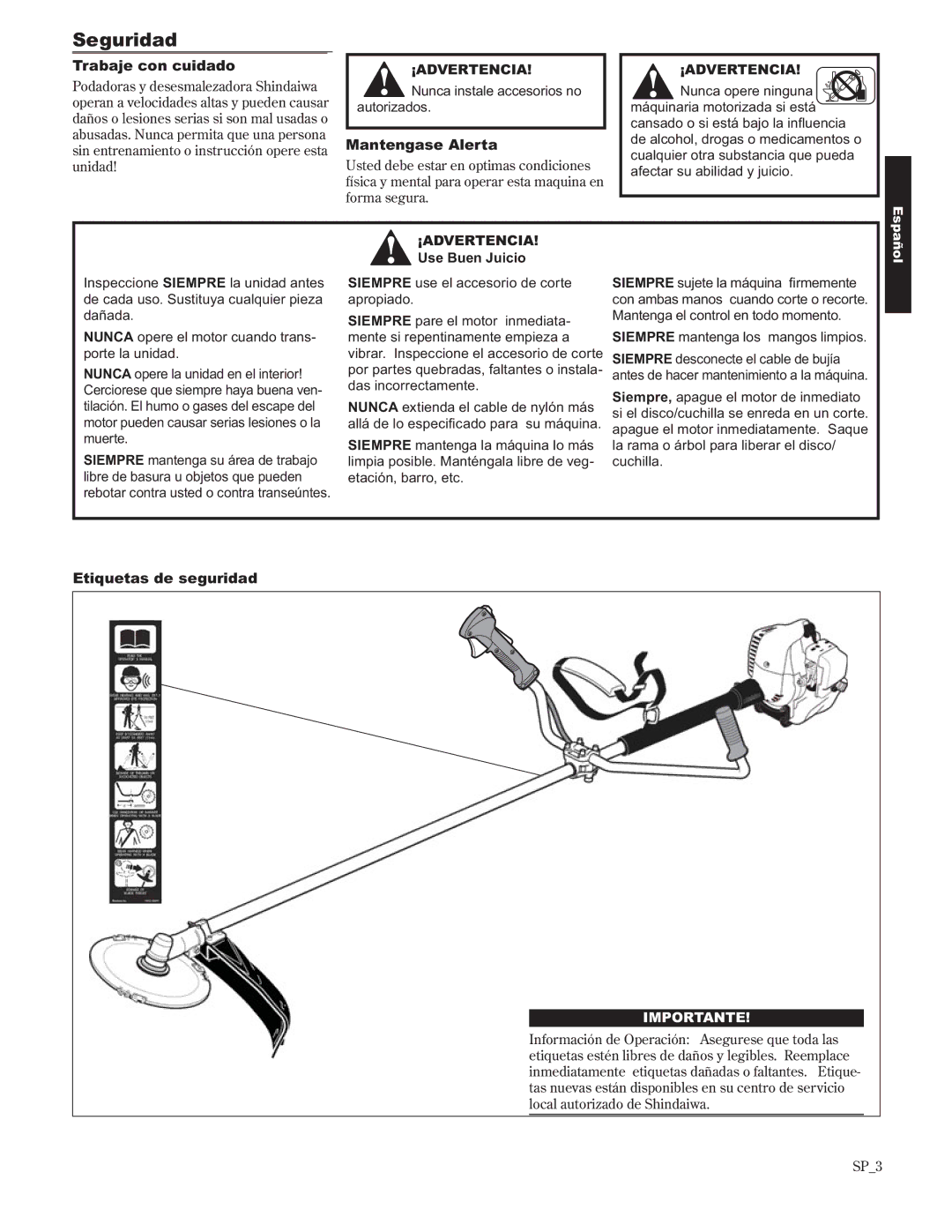 Shindaiwa C242/EVC, 89302 manual Seguridad, Trabaje con cuidado, Mantengase Alerta, Etiquetas de seguridad, Use Buen Juicio 