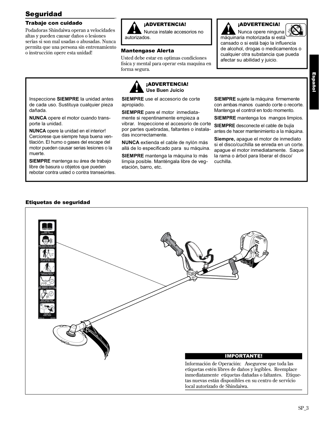 Shindaiwa 89303, C2510 manual Seguridad, Trabaje con cuidado, Mantengase Alerta, Etiquetas de seguridad, Use Buen Juicio 