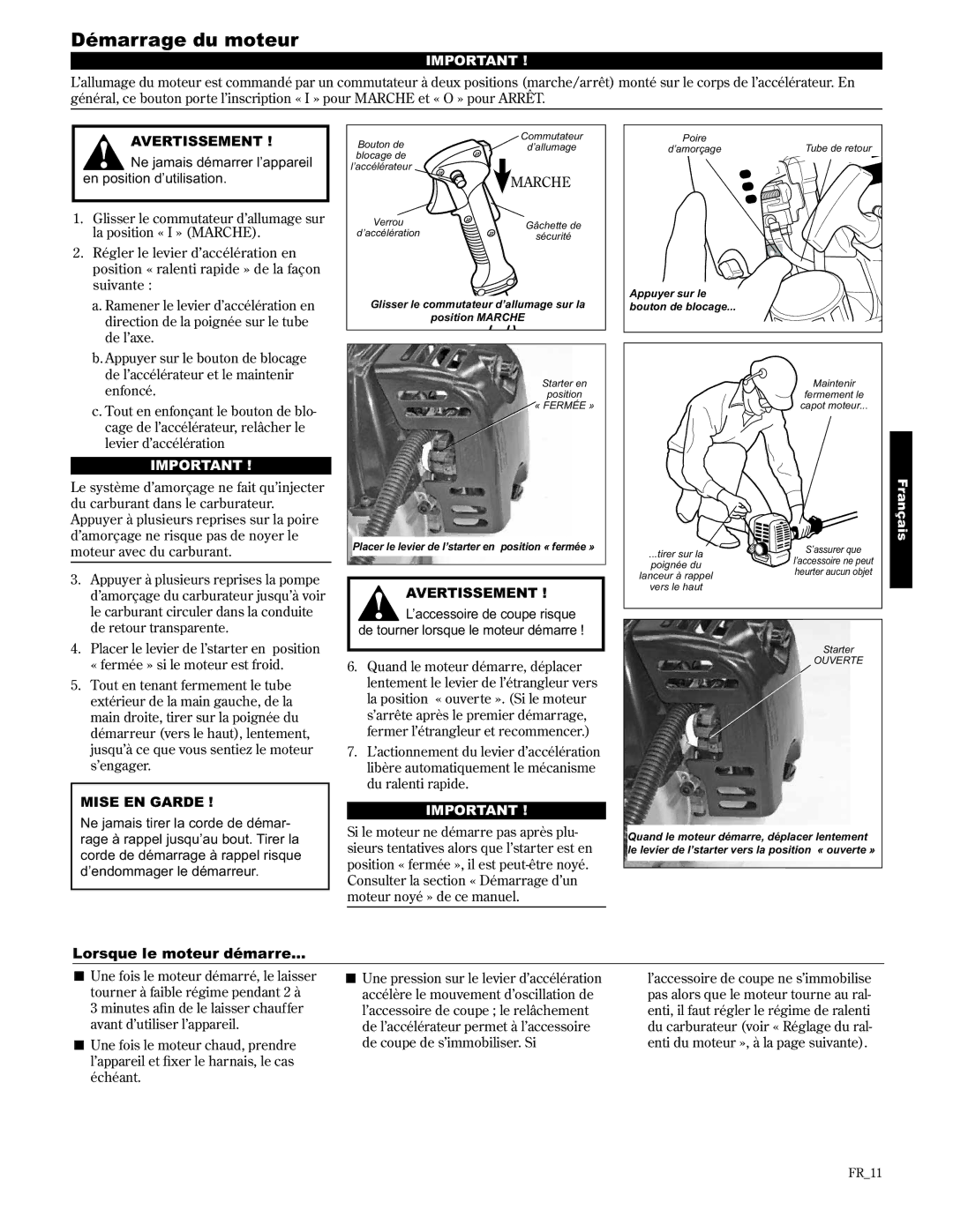 Shindaiwa C2510/EVC Démarrage du moteur, Lorsque le moteur démarre, Placer le levier de l’starter en position « fermée » 