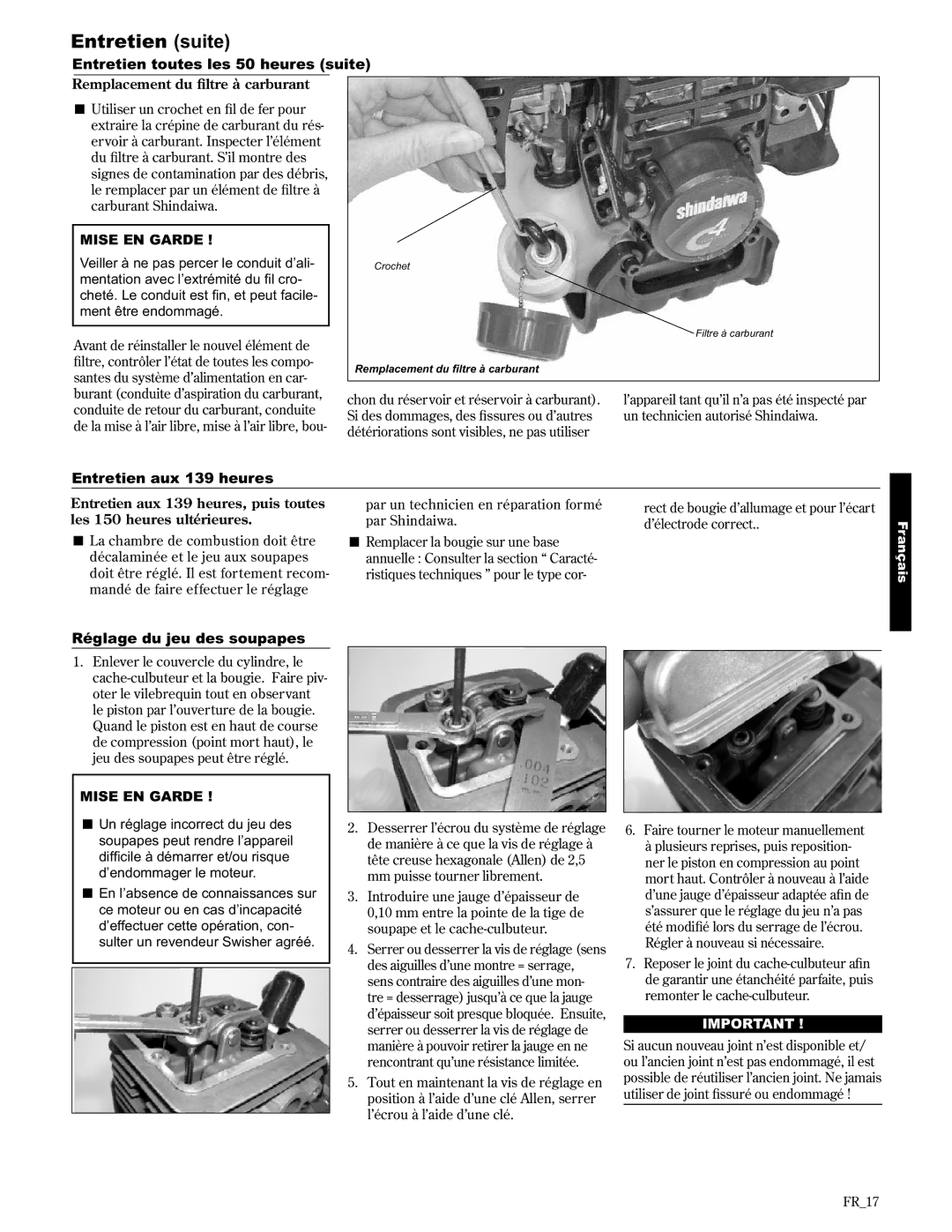 Shindaiwa C2510/EVC, 89303 Entretien toutes les 50 heures suite, Entretien aux 139 heures, Réglage du jeu des soupapes 