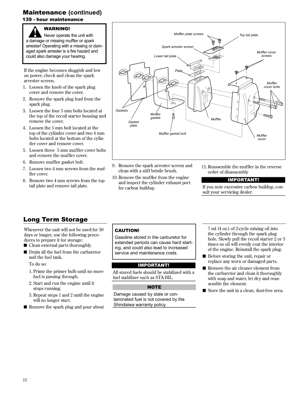 Shindaiwa 89309 manual Long Term Storage, Remove the spark arrester screen, For carbon buildup, Sult your servicing dealer 