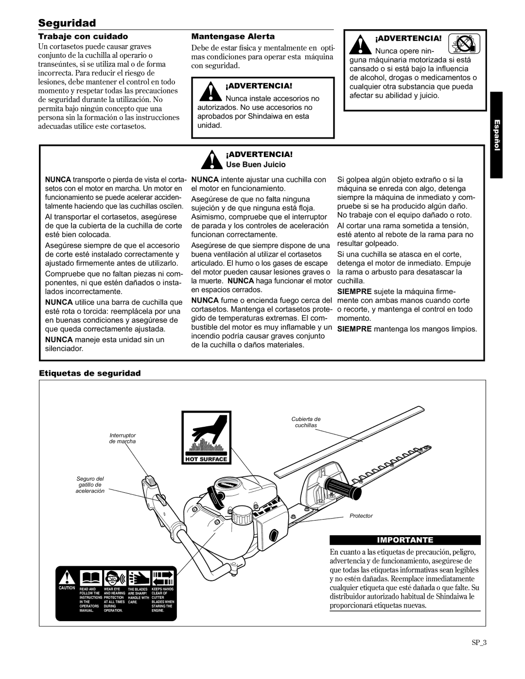 Shindaiwa 89309 manual Seguridad, Trabaje con cuidado, Mantengase Alerta, Etiquetas de seguridad 