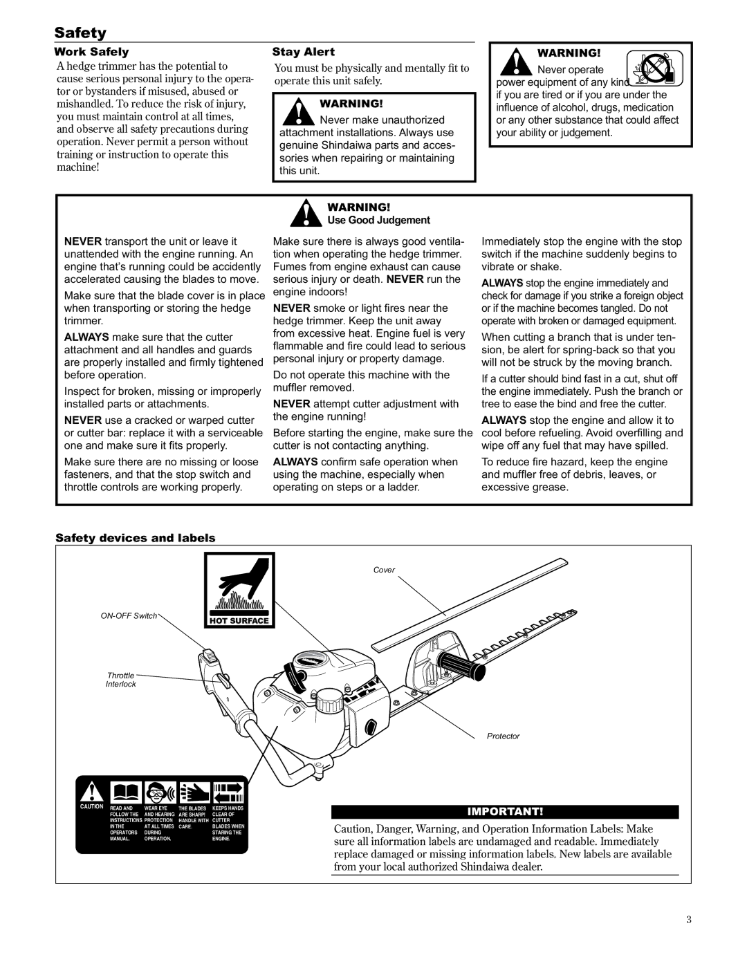 Shindaiwa 89309 manual Work Safely, Stay Alert, Safety devices and labels, Use Good Judgement 