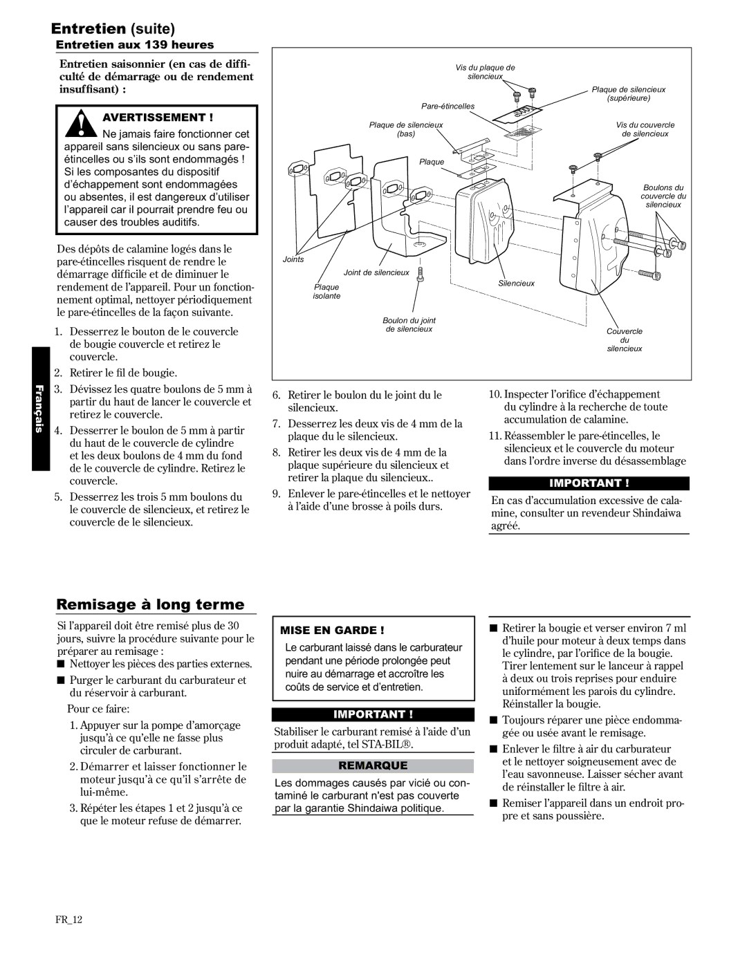 Shindaiwa 89309 manual Remisage à long terme, Entretien aux 139 heures 