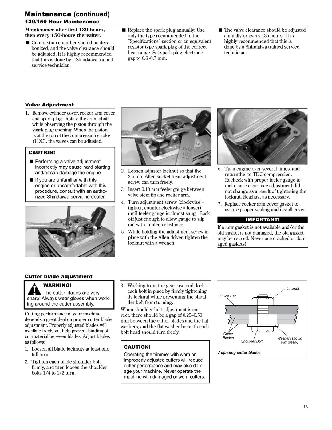 Shindaiwa AH2510/EVC 139/150-Hour Maintenance, Valve Adjustment, Cutter blade adjustment, Maintenance after ﬁrst 139-hours 