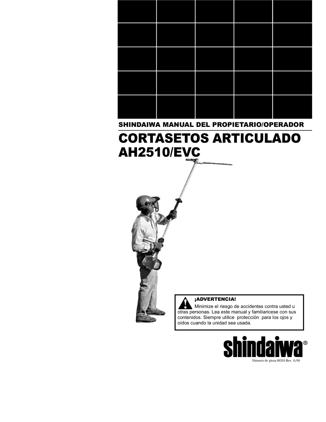 Shindaiwa 89310 manual Cortasetos Articulado AH2510/EVC, ¡Advertencia 