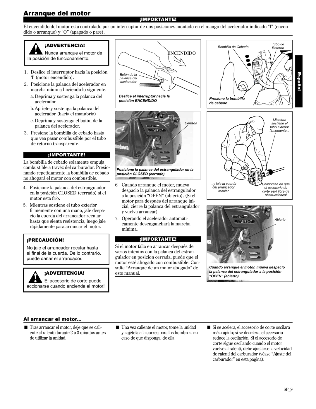 Shindaiwa AH2510/EVC, 89310 manual Arranque del motor, Al arrancar el motor 