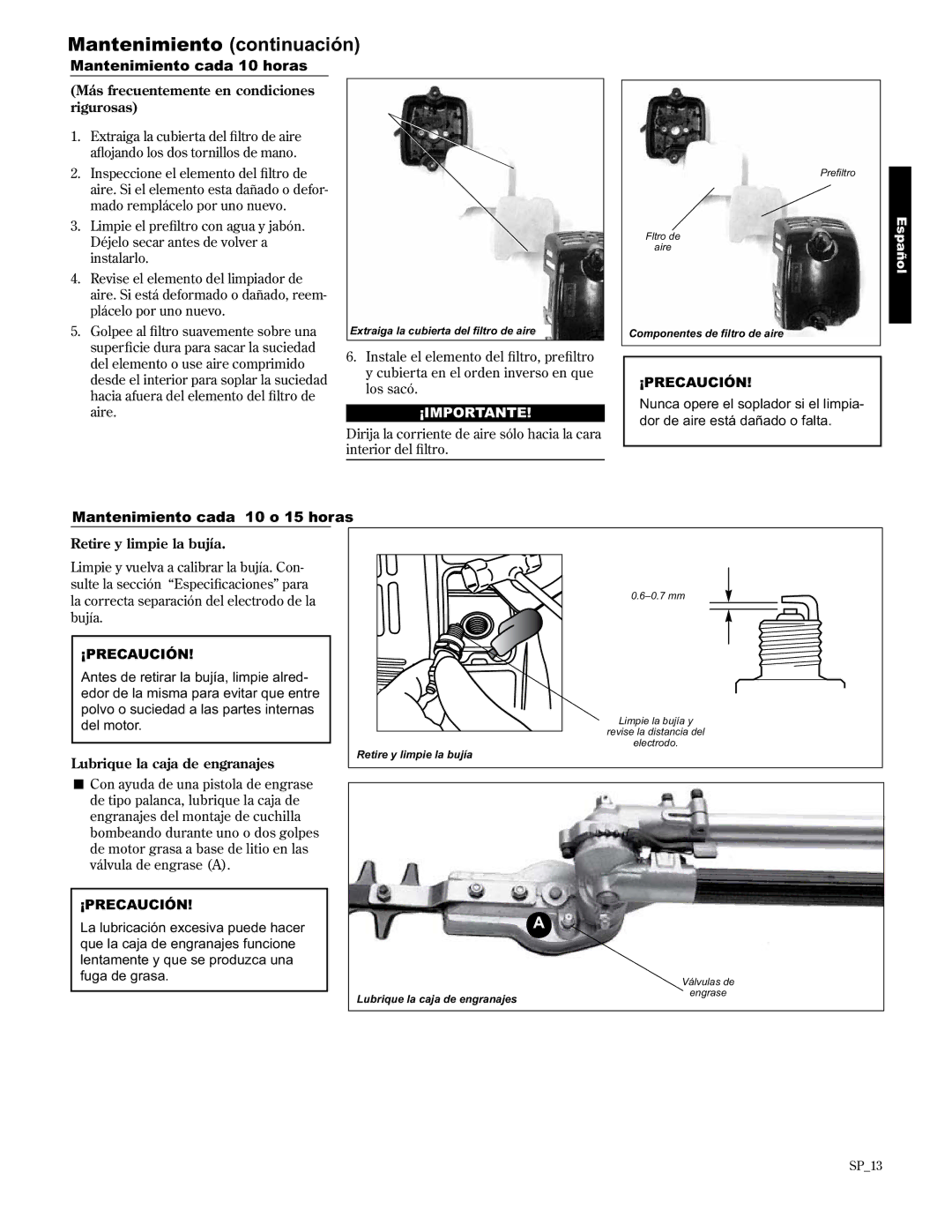 Shindaiwa 89310, AH2510/EVC manual Mantenimiento continuación, Mantenimiento cada 10 horas, Mantenimiento cada 10 o 15 horas 