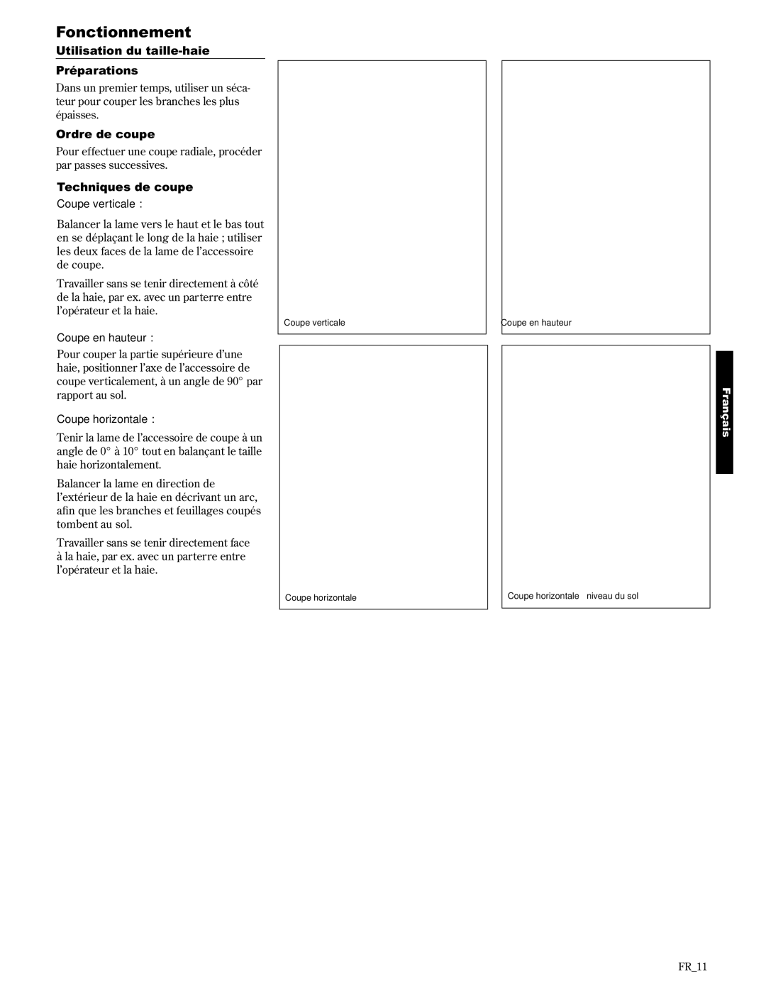 Shindaiwa AH2510/EVC manual Fonctionnement, Utilisation du taille-haie Préparations, Ordre de coupe, Techniques de coupe 