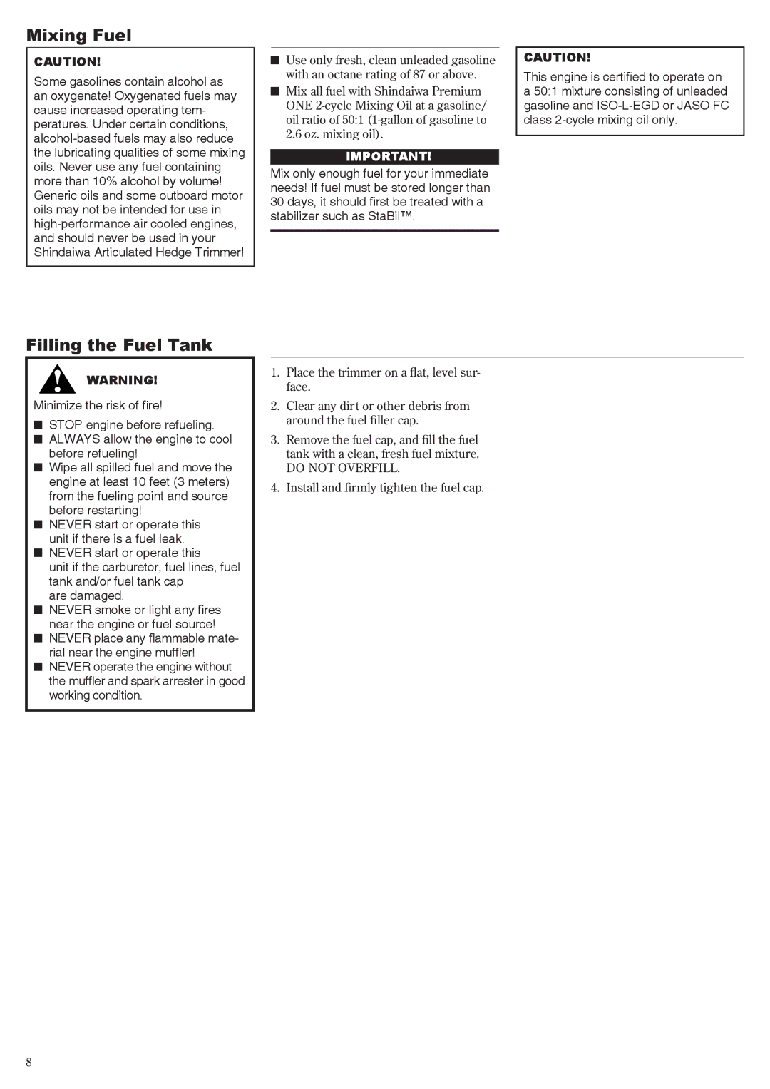 Shindaiwa AHS2510, 68800-94313 manual Mixing Fuel, Filling the Fuel Tank 