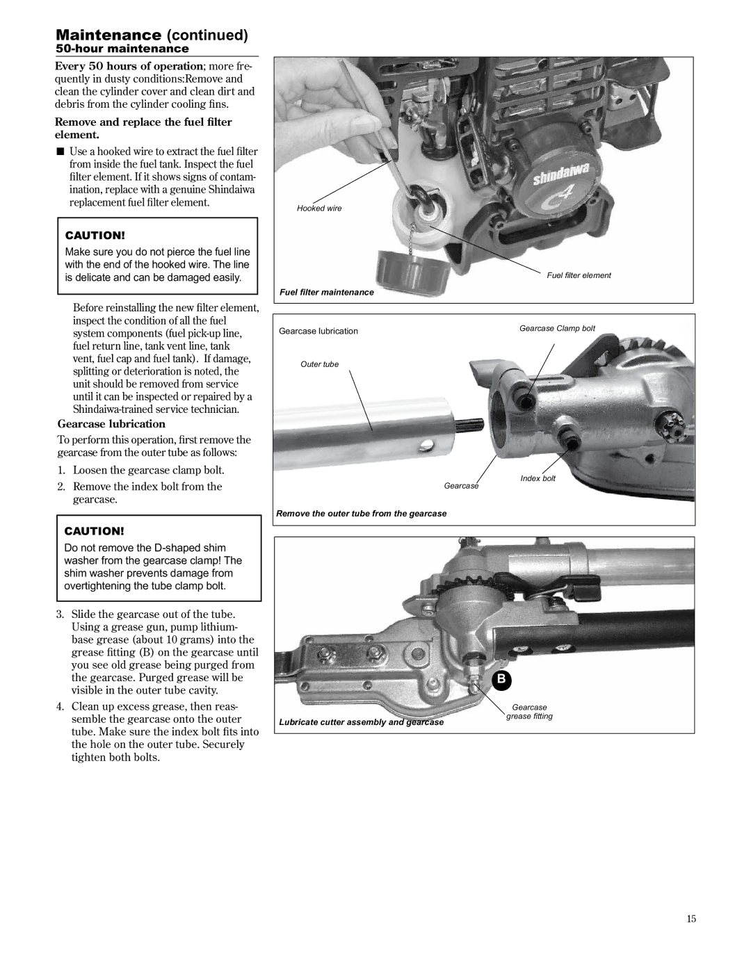 Shindaiwa AHS2510/EVC manual Remove and replace the fuel ﬁlter element 