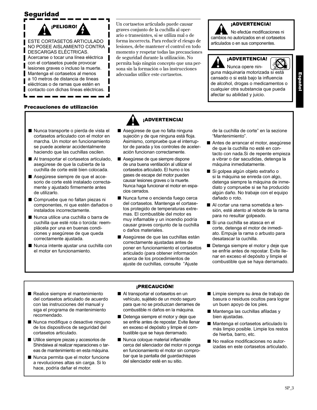 Shindaiwa AHS2510/EVC manual Seguridad, Precauciones de utilización 